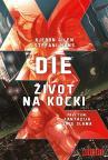 DIE – Život na kocki 1 - Fantazija srce slama DIE – Život na kocki 1 - Fantazija srce slama