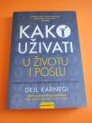 Kako uživati u životu i poslu +