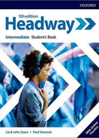 Headway 5th edition: Intermediate: Student’s Book with Online Practice