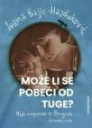Može li se pobeći od tuge? Može li se pobeći od tuge?