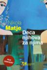 Deca njihova za njima Deca njihova za njima