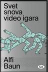 Svet snova video igara