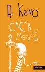 Caca u metrou