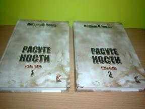 RASUTE KOSTI (1941-1945) 1-2 Mihailo P.Minić ,novo➡️