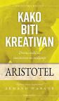 Kako biti kreativan Kako biti kreativan