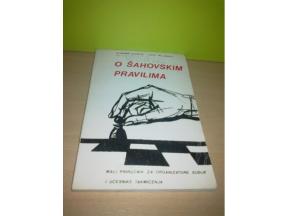 O ŠAHOVSKIM PRAVILIMA Šakorić, Milunović