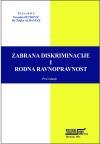 Zabrana diskriminacije i rodna ravnopravnost, prvo izdanje Zabrana diskriminacije i rodna ravnopravnost, prvo izdanje