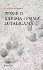 Pesme o kapima i psima lutalicama Pesme o kapima i psima lutalicama