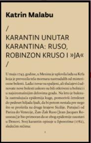 Karantin unutar karantina: Ruso, Robinzon Kruso i "ja"