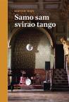 Samo sam svirao tango