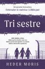 Tri sestre Tri sestre