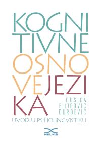 Kognitivne osnove jezika: Uvod u psiholingvistiku