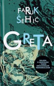 Greta - balada o Migfoldu/tamni, emocionalni transrealizam