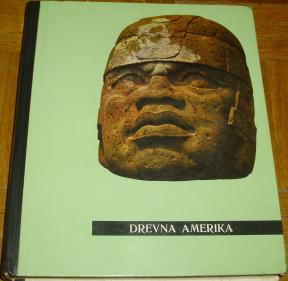 UMJETNOST U SLICI : DREVNA AMERIKA 