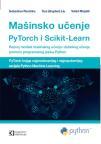 Mašinsko učenje: PyTorch i Scikit Learn Mašinsko učenje: PyTorch i Scikit Learn