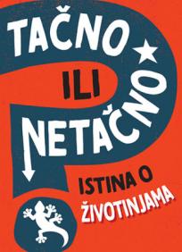 Tačno ili netačno: Istina o životinjama