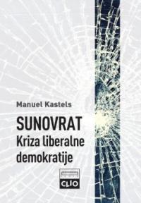 Sunovrat: Kriza liberalne demokratije, tvrdi povez