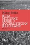 Ideja moderne Srbije u socijalističkoj Jugoslaviji