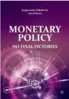 Monetary policy: No final victories
