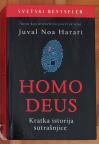 Homo Deus Kratka istorija sutrasnjice