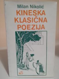 KINESKA  KLASICNA POEZIJA - doba zavadjenih carstava i loza Cing, Tang, i Sung