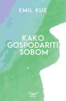 Kako gospodariti sobom