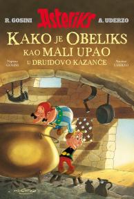 Asteriksov svet 1: Kako je Obeliks kao mali upao u druidovo kazanče