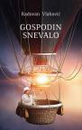 Gospodin Snevalo Gospodin Snevalo
