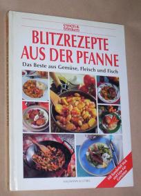 BLITZREZEPTE US DER PFANNE