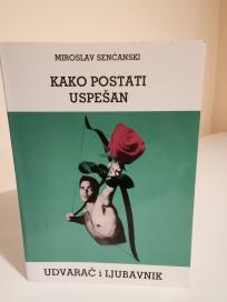 KAKO POSTATI USPESAN UDVARAC I LJUBAVNIK