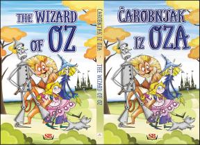 Čarobnjak iz Oza/The Wizard of Oz - dvojezično izdanje