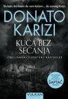 Kuća bez sećanja Kuća bez sećanja