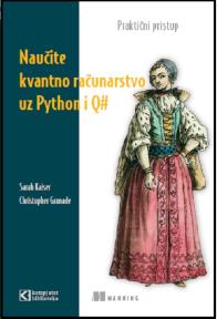 Naučite kvantno računarstvo uz Python i Q#