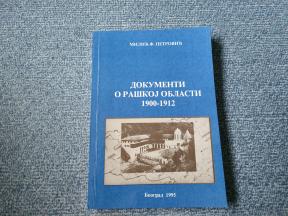 Dokumenti o Raškoj oblasti 1900-1912