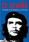 Sećanja na Kubansku revoluciju Sećanja na Kubansku revoluciju