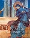 Blagodatna / Full of Grace Blagodatna / Full of Grace