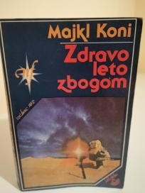 ZDRAVO, LETO, ZBOGOM
