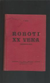 Roboti XX veka hiromantija čula manipulisanje filozofijom