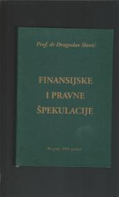 Finansijske i pravne špekulacije