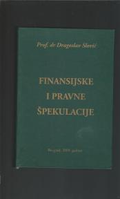 Finansijske i pravne špekulacije