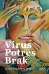 Virus, potres, brak Virus, potres, brak