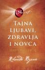 Tajna ljubavi, zdravlja i novca - majstorski tečaj Tajna ljubavi, zdravlja i novca - majstorski tečaj