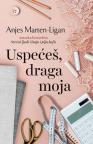 Uspećeš, draga moja Uspećeš, draga moja