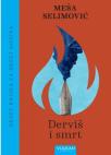Deset knjiga za deset godina: Derviš i smrt