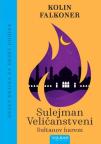 Deset knjiga za deset godina: Sultanov harem - Sulejman Veličanstveni Deset knjiga za deset godina: Sultanov harem - Sulejman Veličanstveni
