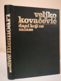 MEMOARI - Dani koji ne zalaze  - I