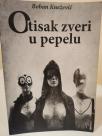 OTISAK ZVERI U PEPELU