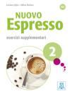 Nuovo Espresso 2 Esercizi Supplementari, radna sveska Nuovo Espresso 2 Esercizi Supplementari, radna sveska