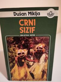 CRNI SIZIF-zapisi iz Afrike