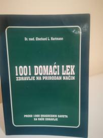 1001 DOMACI LEK - Zdravlje na prirodan nacin